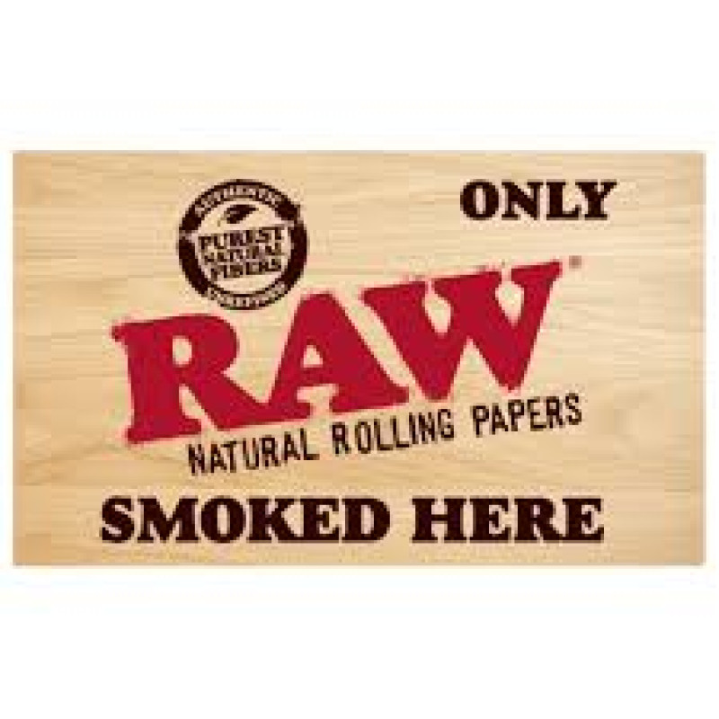 RAW SMOKED HERE WOODEN SIGN